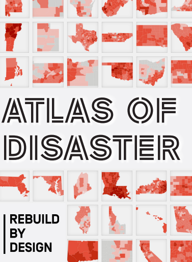 Rebuild by Design Releases Atlas of Disaster