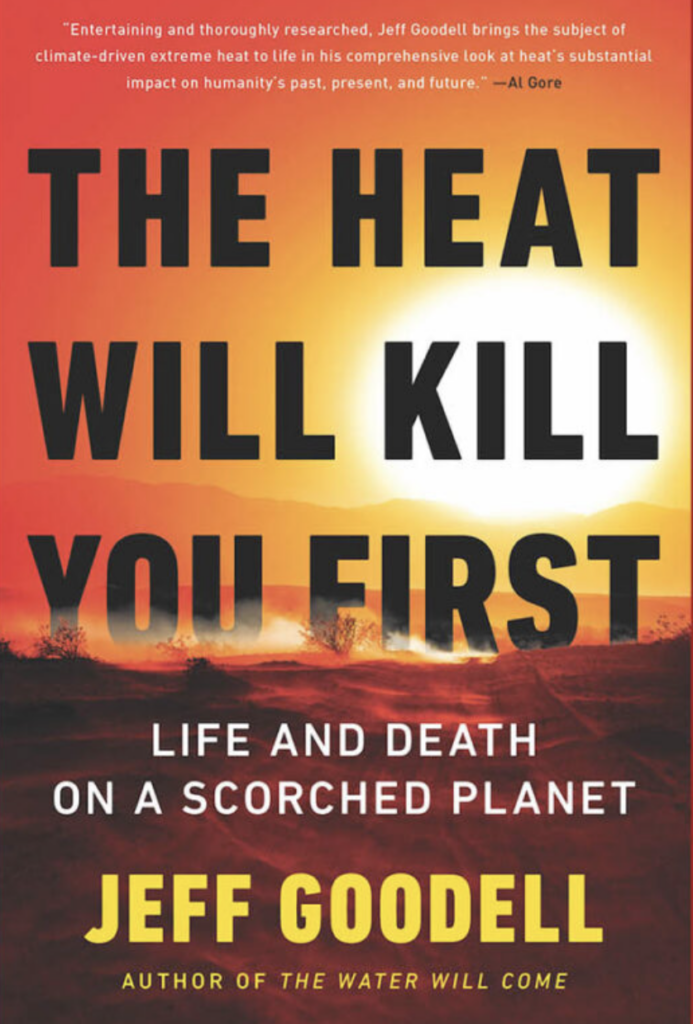 Book Talk | Jeff Goodell | The Heat Will Kill You First