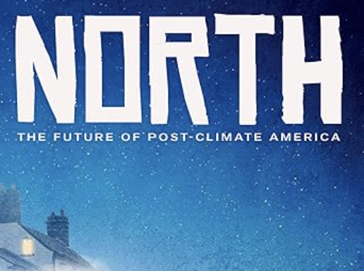 Book Talk | North: The Future of Post-Climate America
