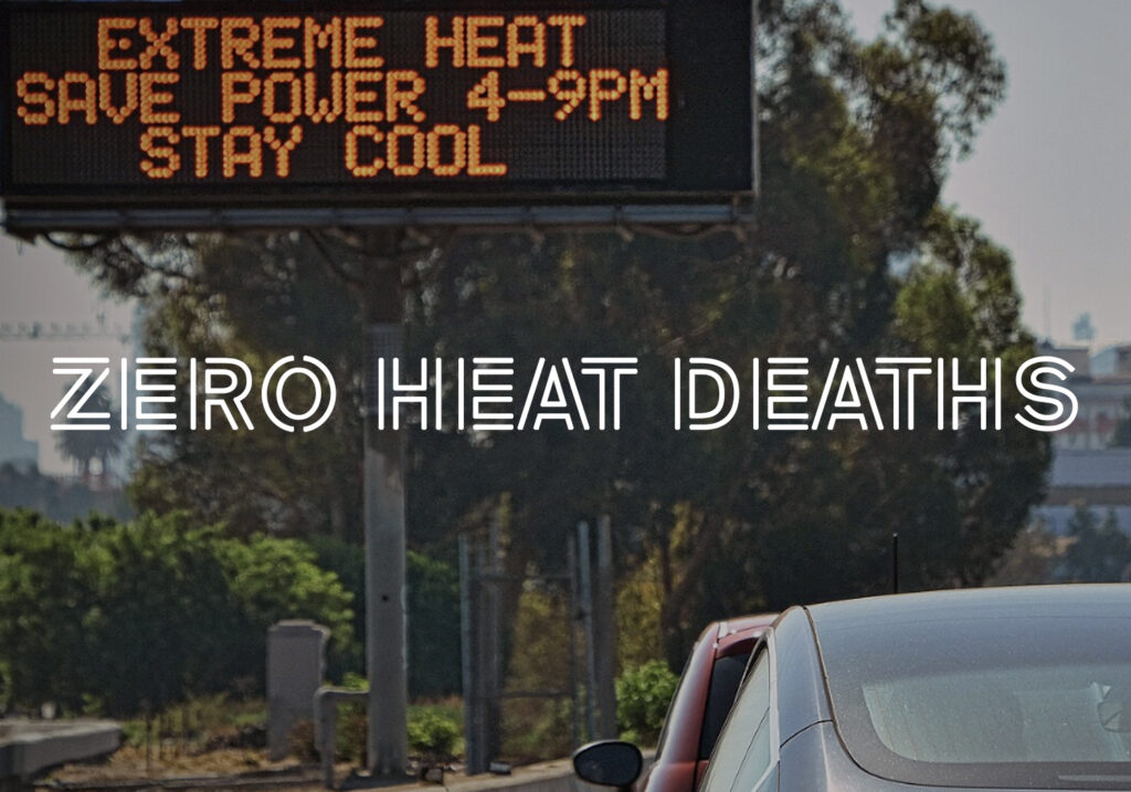Zero Heat Deaths